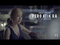 Jacky Chang - Pero Atik Ra (Official Music Video)