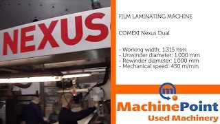 COMEXI Nexus Dual Used FILM LAMINATING MACHINES MachinePoint