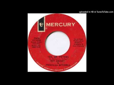 Yes, Mr. Peters - Roy Drusky and Priscilla Mitchell