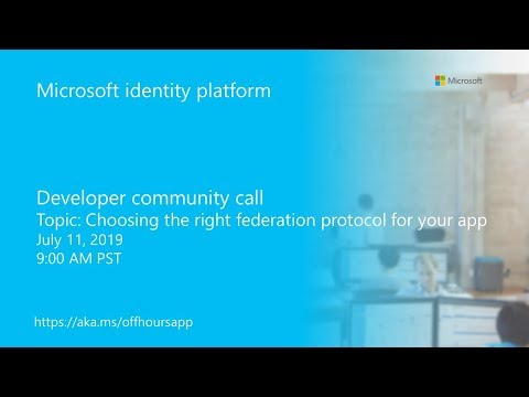 Microsoft identity platform community call July 11 2019
