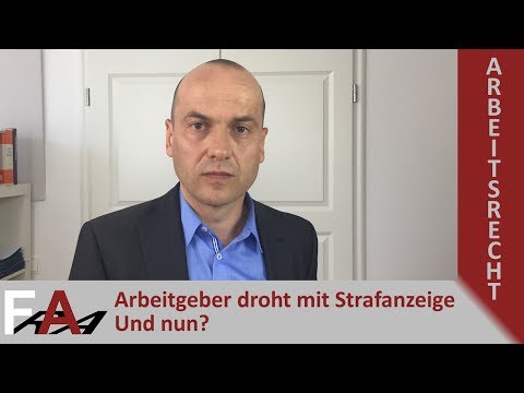 Arbeitgeber droht mit Strafanzeige - Und nun? I Fachanwalt Bredereck