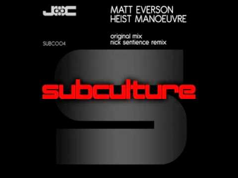 Matt Everson 'Heist Manoeuvre' Nick Sentience remix