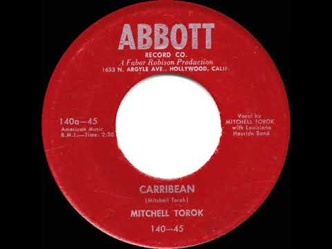 1953 version: Mitchell Torok - Caribbean (#1 C&W hit for 2 wks)