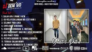 Download lagu DJ WONG DOSON REMIX l SALAH APA X SELAMAT PAGI LUKA X CINTA DARI SEBRANG SPESIAL REQUEST YADIT PUTRA mp3