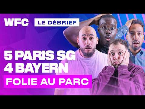 ⚽ Debrief PSG vs Bayern Munich (5-4) / Ligue des Champions
