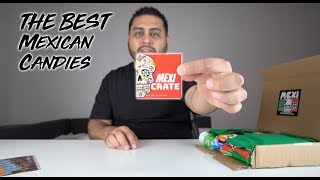 Mexicrate Unboxing - Mexican Candies, get in my belly !!!