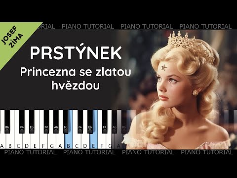 Princezna se zlatou hvězdou - Prstýnek - Josef Zíma (piano tutorial | jak hrát)