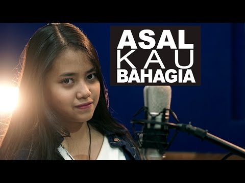 Asal Kau Bahagia - Armada (Cover) by Hanin Dhiya