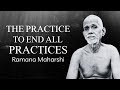 Ramana Maharshi The Only Practice You Ever Need The Power Of Who Am I
