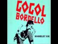 Gogol Bordello - Sacred Darling