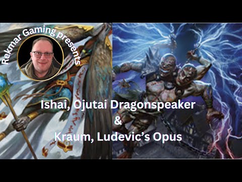 Random Commander - Ishai, Ojutai Dragonspeaker and Kraum, Ludevic's Opus