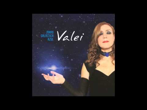 VALEI: Mano galáctica azul - full album (2015)