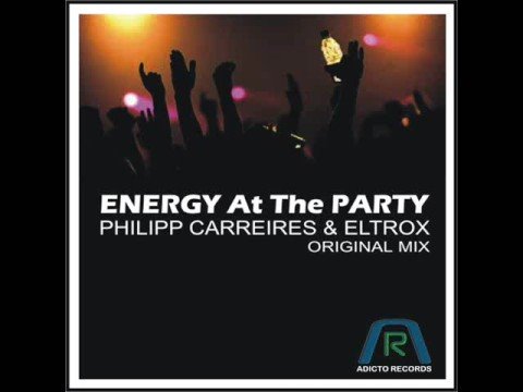PHILIPP CARREIRES & ELTROX - Energy At The Party