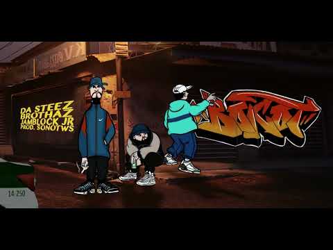 BOICOT // Da Steez Brothaz feat Jamblock jr // prod. SonoTWS