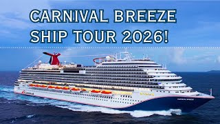 Carnival Breeze ship tour 2026