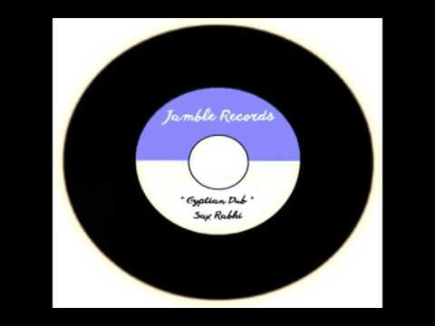 Gyptian Dub ft Sax Rabhi (JAMBLE RECORDS 2016)