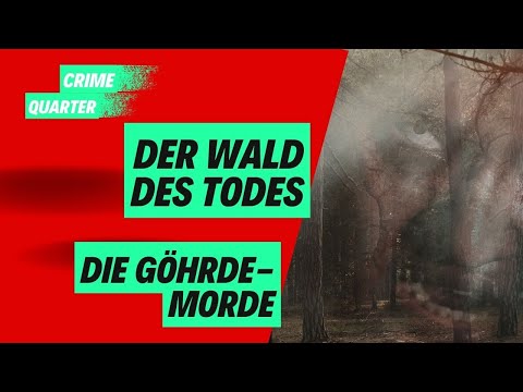 Der Wald des Todes - Die Göhrde-Morde 1989