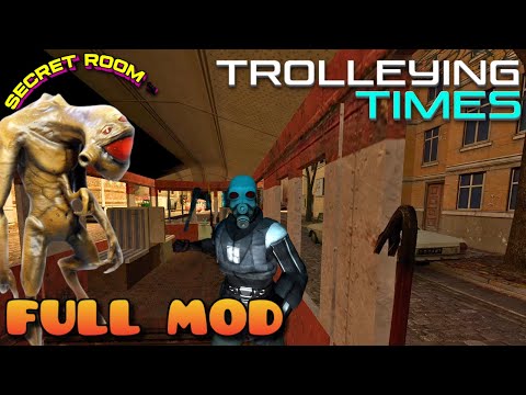 HALF LIFE 2 TROLLEYING TIMES | Full Mod Walkthrough | No Commentary