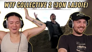 WTF Collective 2 (Jon Lajoie) REACTION