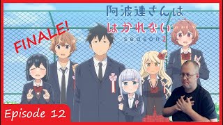 Download lagu What the Future Holds | Aharen-san wa Hakarenai Season 2 Episode 12 Reaction FINALE 阿波連さんははかれない mp3