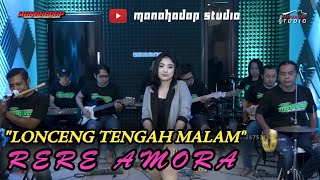 Download lagu LONCENG TENGAH MALAM - RERE AMORA - Cover MANAHADAP STUDIO mp3