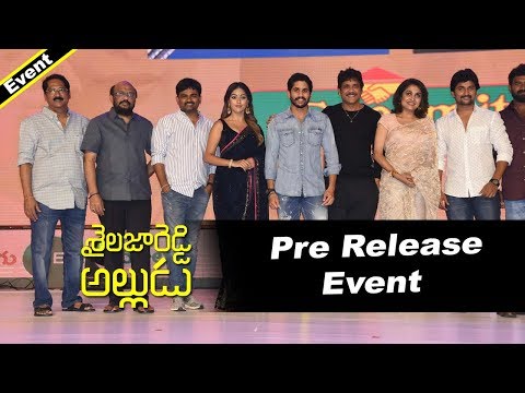 Shailaja Reddy Alludu Movie Pre Release Event