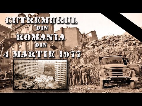 CUTREMURUL DIN ROMANIA - 4 MARTIE 1977