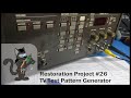 Restoration Project #26: TV Test Pattern Generator