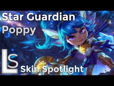Star Guardian Poppy - Skin Spotlight - Star Guardian Collection - League of Legends