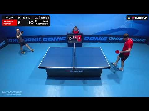 11:10 Oleksandr Ivashkin - Serhii Cherniavskyi 26.07.2023 TT Euro.Cup Ukraine Star. Table 3