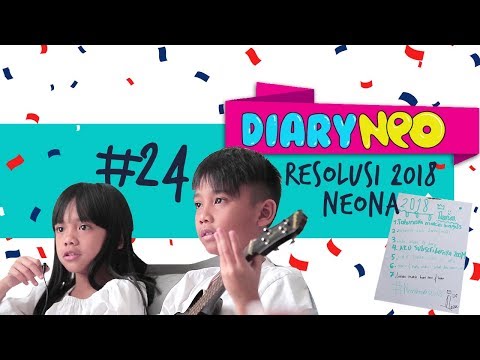 Resolusi 2018 Neona | DiaryNeo