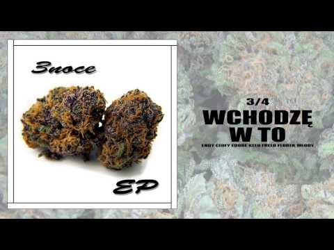 03. Wchodzę W To (3noceEP)