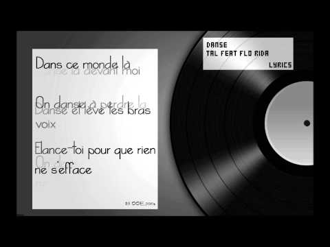Paroles, Tal feat. Flo Rida - Danse