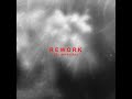 Rework - What You Want