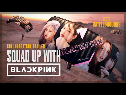 BATTLEGROUNDS x BLACKPINK Collaboration Trailer | PUBG: BATTLEGROUNDS EUROPE