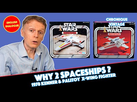 Why 2 Spaceships ?1978 Kenner Palitoy X-Wing Fighter (English Dialogue)