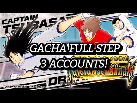 GACHA FULL STEP 3 ACCOUNTS! ISHIZAKI SUPER OP! RAPHAEL TRASH? KEN ONLY DECENT..  TSUBASA DREAM TEAM