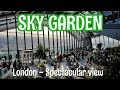 Sky Garden London Spectacular 360 Degree Views Of London From Darwin Brasserie