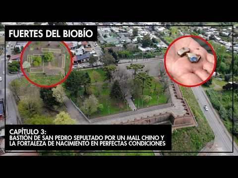 Fuertes del Biobío - Capítulo 3: El contraste en estructuras de San Pedro de la Paz y Nacimiento