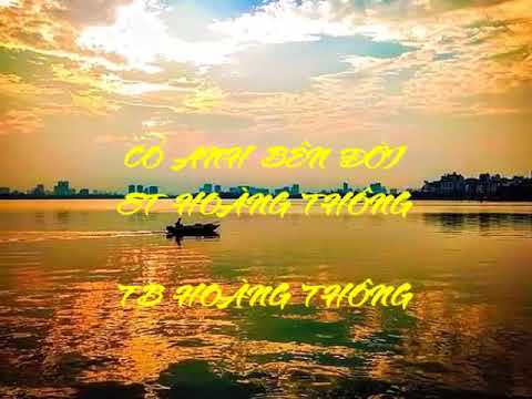 Có anh bên đời - Hoàng Thông