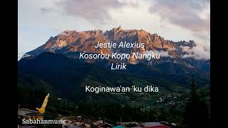 Download lagu Jestie Alexius Kosorou Kopo Nangku (Lirik) mp3