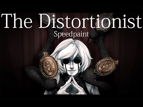 The Distortionist (Speedpaint)