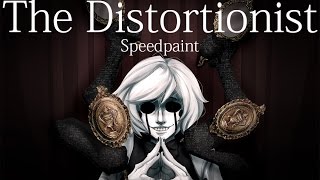 The Distortionist (Speedpaint)