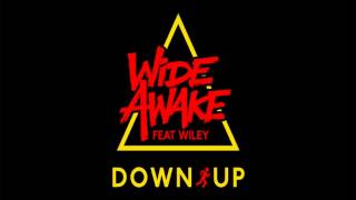 Wide Awake - Down Up video