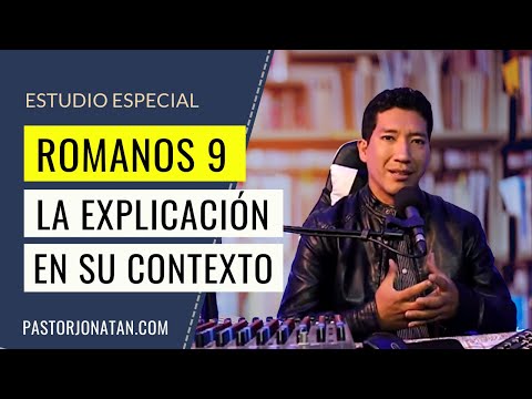 ROMANOS 9 EN SU CONTEXTO | PASTOR JONATÁN