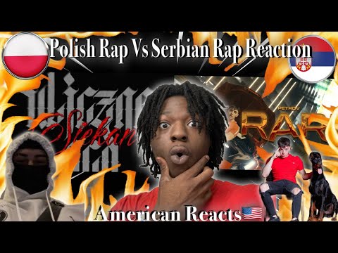 American Reacts To Polish Rap🇵🇱Vs Serbian Rap🇷🇸 Ft. Siekan, Petrov, Aleshen, Desingerica