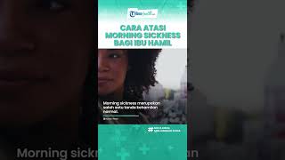 Cara Atasi Morning Sickness agar Tubuh Tak Lemas, Hindari Minuman Berkafein & Cukup Tidur