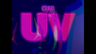 Craw - UV (Official Visual)