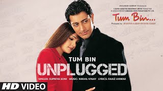Download lagu Tum Bin (Unplugged) Lyrical Video | Supriya Soni | Chitra mp3