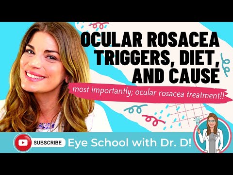 Ocular Rosacea Treatment, Triggers, Diet, and Causes | How do you get rid of ocular rosacea?